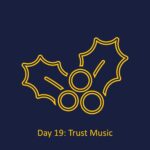 Day 19 - Trust Music